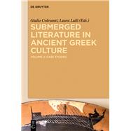 Submerged Literature in Ancient Greek Culture by Colesanti, Giulio; Lulli, Laura, 9783110434576