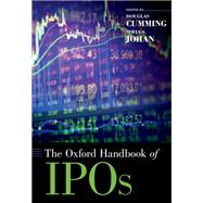 The Oxford Handbook of IPOs by Cumming, Douglas; Johan, Sofia, 9780190614577