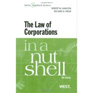 The Law of Corporations in a Nutshell by Hamilton, Robert W.; Freer, Richard D., 9780314904577