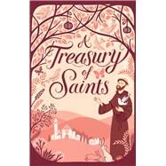 A Treasury of Saints by Self, David; Forrester, Kate, 9780745964577
