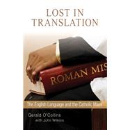 Lost in Translation by O'Collins, Gerald; Wilkins, John, 9780814644577