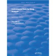 Instrumental Data for Drug Analysis, Second Edition: Volume I by Mills,Terry, 9781315894577