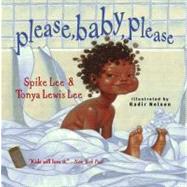 Please, Baby, Please by Lee, Spike; Lee, Tonya Lewis; Nelson, Kadir, 9780689834578