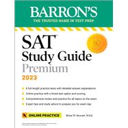 SAT Study Guide Premium, 2023: 8 Practice Tests + Comprehensive Review + Online Practice by Stewart, Brian W., 9781506264578