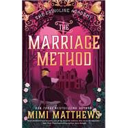 The Marriage Method by Mimi Matthews, 9798217164578