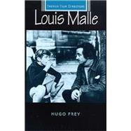 Louis Malle by Frey, Hugo, 9780719064579