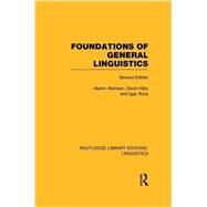 Foundations of General Linguistics by Atkinson,Martin, 9781138974579