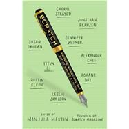 Scratch Writers, Money, and the Art of Making a Living by Martin, Manjula, 9781501134579
