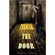Through the Door by Hickey, Brenda, 9781523224579