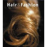 Hair & Fashion by Cox, Caroline; Widdows, Lee, 9781851774579