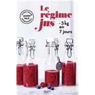 Le rgime jus -3kg en 7 jours by Jason Vale, 9782013964579