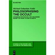 Philosophizing the Occult by Noble, Michael-sebastian, 9783110644579