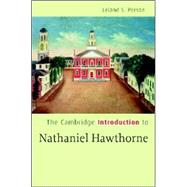 The Cambridge Introduction to Nathaniel Hawthorne by Leland S. Person, 9780521854580