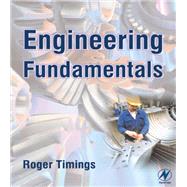 Engineering Fundamentals by Timings; Roger, 9781138174580