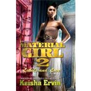Material Girl 2 by Ervin, Keisha, 9781601624581