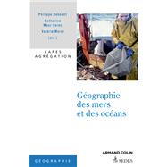 Gographie des mers et des ocans by Philippe Deboudt; Catherine Meur-Ferec; Valrie Morel, 9782301004581