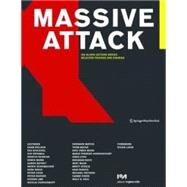 Massive Attack by Prix, Wolf D.; Balliet, Kristy, 9783990434581