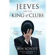 Jeeves and the King of Clubs by Ben Schott, 9780316524582