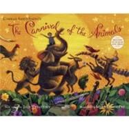 The Carnival of the Animals by Prelutsky, Jack, 9780375864582