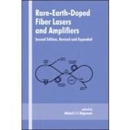 Rare-Earth-Doped Fiber Lasers and Amplifiers, Revised and Expanded by Digonnet; Michel J.F., 9780824704582