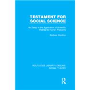 Testament for Social Science (RLE Social Theory) by Barbara Wootton, 9781000134582