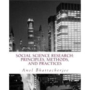 Social Science Research by Bhattacherjee, Anol, 9781475064582
