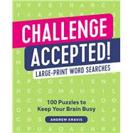 Challenge Accepted! by Kravis, Andy, 9781641524582