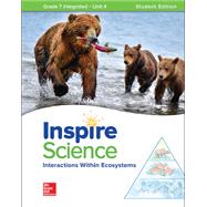 Inspire Science: Integrated G7 Write-In Student Edition Unit 4 by McGraw Hill, 9780076874583