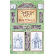 Garden Party by Strong, Roy C., 9780711214583