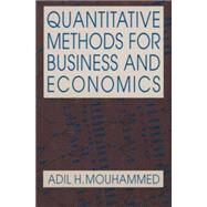 Quantitative Methods for Business and Economics by Mouhammed,Adil H., 9780765604583