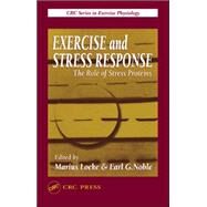 Exercise and Stress Response: The Role of Stress Proteins by Locke; Marius, 9780849304583