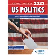 US Politics Annual Update 2023 by Sarra Jenkins; Emma Kilheeney McSherry, 9781398384583