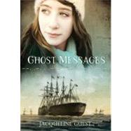 Ghost Messages by Guest, Jacqueline, 9781550504583