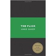 The Flick by Baker, Annie, 9781559364584