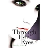 Through Her Eyes by Archer, Jennifer, 9780061834585