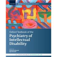 Oxford Textbook of the Psychiatry of Intellectual Disability by Bhaumik, Sabayasachi; Alexander, Regi, 9780198794585