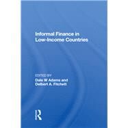 Informal Finance In Low-income Countries by Adams, Dale W.; Hunter, Robert E., 9780367154585