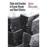 Style and Emotion in Comic Novels and Short Stories by Marszalek, Agnes; McIntyre, Dan; Nuttall, Louise, 9781350054585