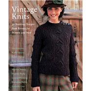 Vintage Knits 30 Knitting Designs from Rowan for Women and Men by Fassett, Kaffe; Dallas, Sarah; Hargreaves, Kim; Storey, Martin; Peake, Sharon, 9781570764585