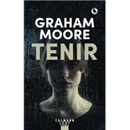Tenir by Graham Moore, 9782702184585