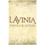 Lavinia by Le Guin, Ursula K., 9780156034586