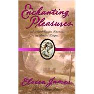 Enchanting Pleasures by JAMES, ELOISA, 9780440234586