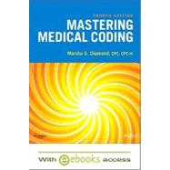 Mastering Medical Coding - Text and E-Book Package by Diamond, Marsha S., 9781437714586
