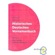 Historisches Deutsches Vornamenbuch by Seibicke, Wilfried, 9783110194586