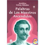 Palabras De Los Maestros Ascendidos by Mendez, Conny, 9789806114586