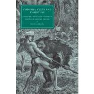 Colonies, Cults and Evolution: Literature, Science and Culture in Nineteenth-Century Writing by David Amigoni, 9780521884587