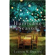 Hurricane Season by Denton, Lauren K., 9780785224587