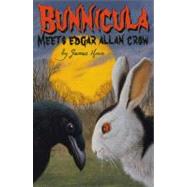 Bunnicula Meets Edgar Allan Crow by Howe, James; Fortune, Eric, 9781416914587