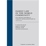 Family Law in the World Community by Blair, D. Marianne; Weiner, Merle H.; Stark, Barbara; Maldonado, Solangel, 9781611634587