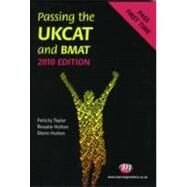 Passing the UKCAT and BMAT 2010 : Fifth Edition by Taylor, Felicity, 9781844454587